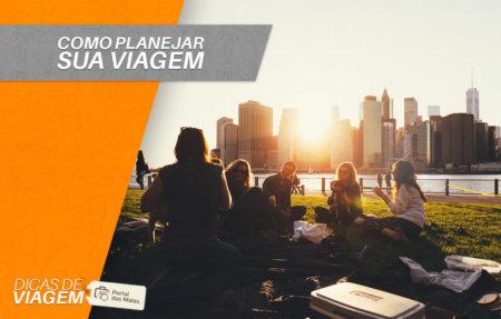 Como planejar sua viagem